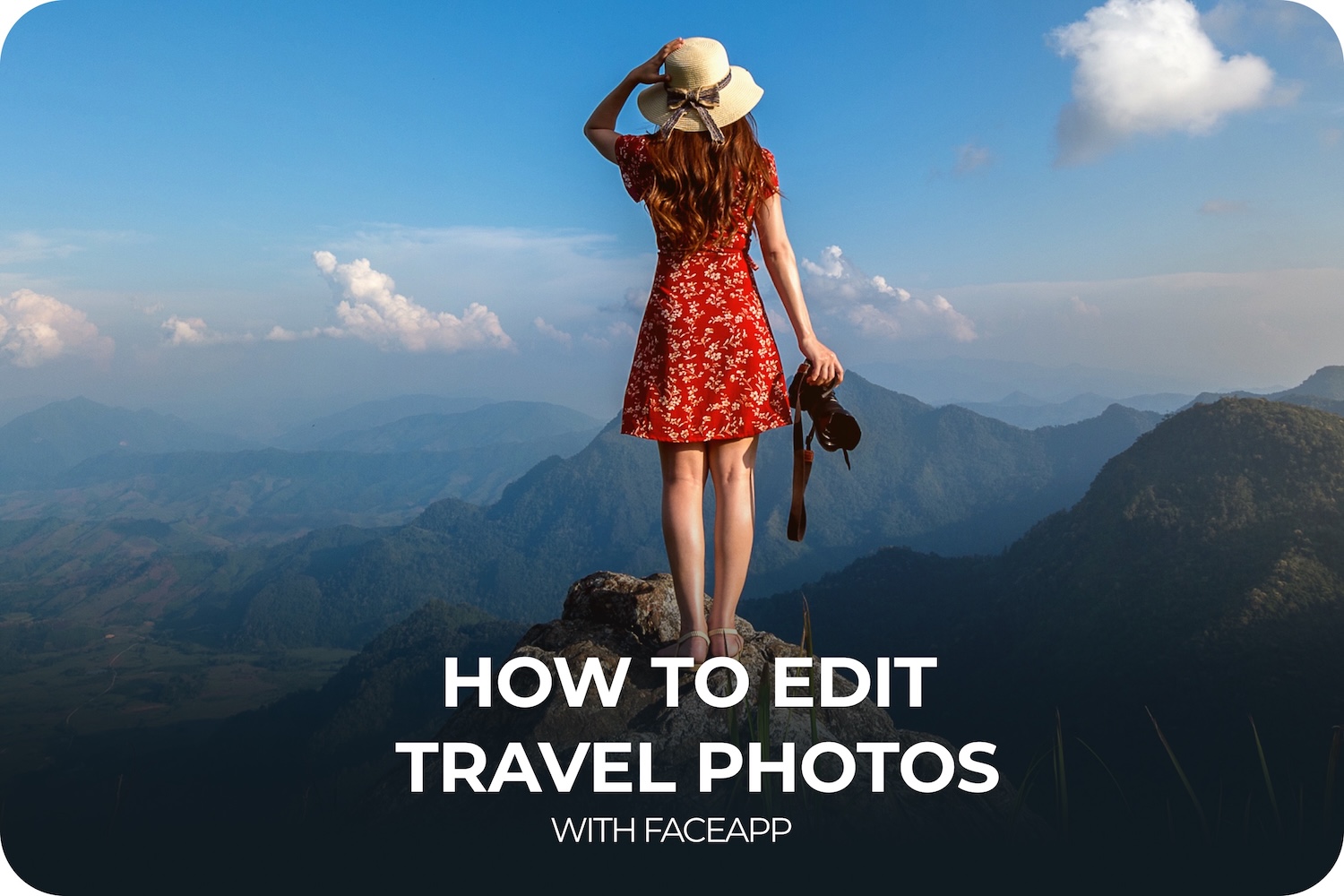 How to Edit Travel Photos That Actually Stand Out